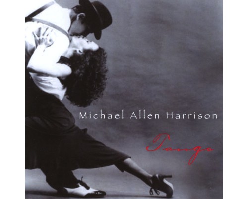 Michael Allen Harrison - Tango