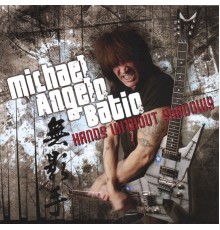 Michael Angelo Batio - Hands Without Shadows