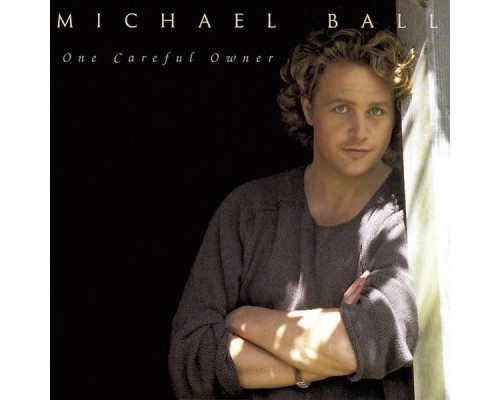 Michael Ball - One Careful Owner