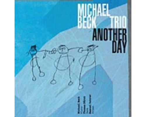 Michael Beck Trio - Another Day