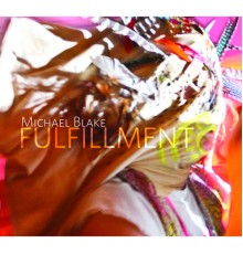 Michael Blake - Fulfillment