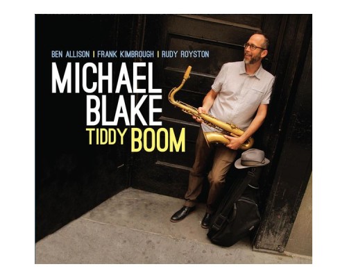 Michael Blake - Tiddy Boom