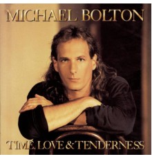 Michael Bolton - Time, Love & Tenderness