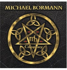 Michael Bormann - Conspiracy