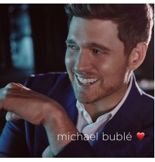 Michael Bublé - love