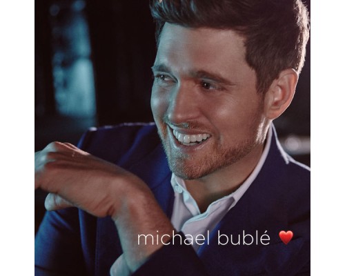 Michael Bublé - love