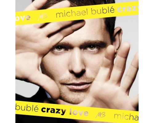 Michael Bublé - Crazy Love