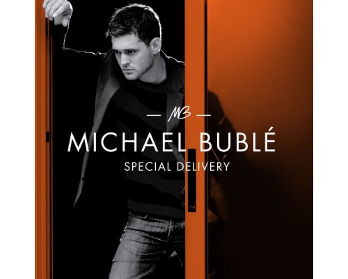 Michael Buble - Special Delivery