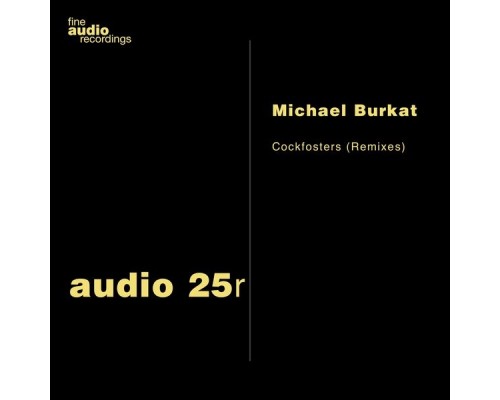 Michael Burkat - Cockfosters (Remixes)