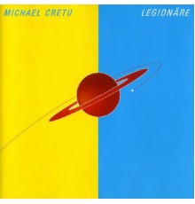 Michael Cretu - Legionäre