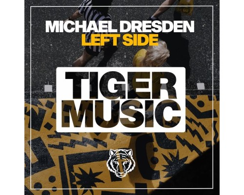 Michael Dresden - Left Side