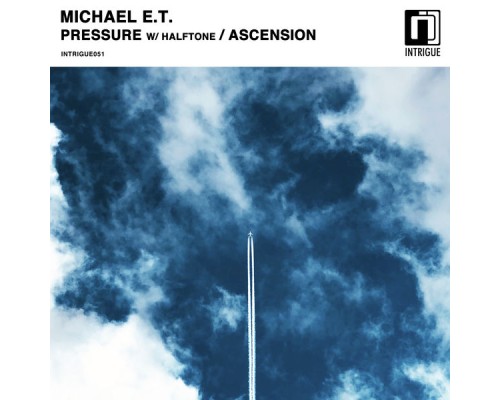 Michael E.T. - Pressure / Ascension