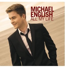 Michael English - All My Life