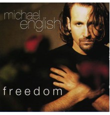 Michael English - Freedom