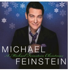 Michael Feinstein - A Michael Feinstein Christmas