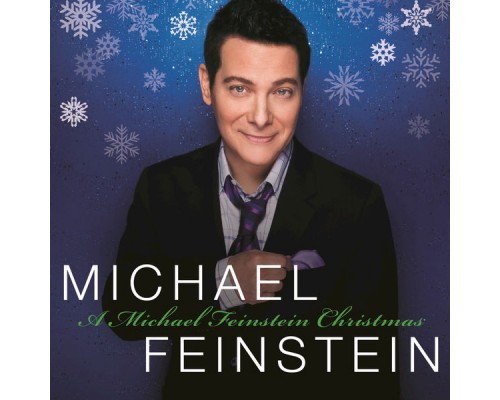 Michael Feinstein - A Michael Feinstein Christmas Michael Feinstein - A Michael Feinstein Christmas