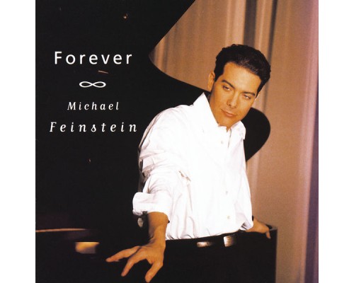 Michael Feinstein - Forever