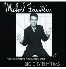 Michael Feinstein - Big City Rhythms