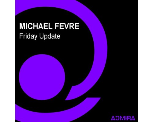 Michael Fevre - Friday Update