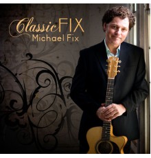 Michael Fix - ClassicFix