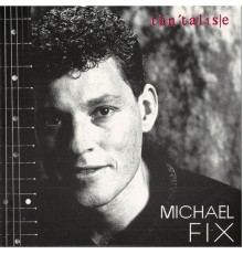 Michael Fix - Tantalise