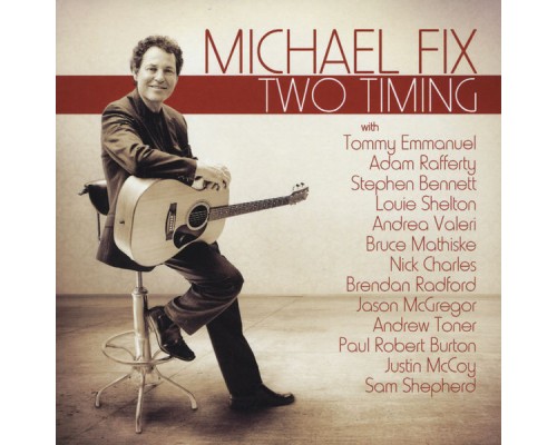 Michael Fix - Two Timing