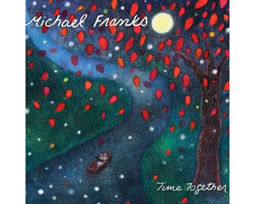 Michael Franks - Time Together