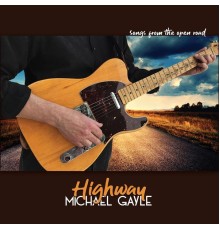 Michael Gayle - Highway