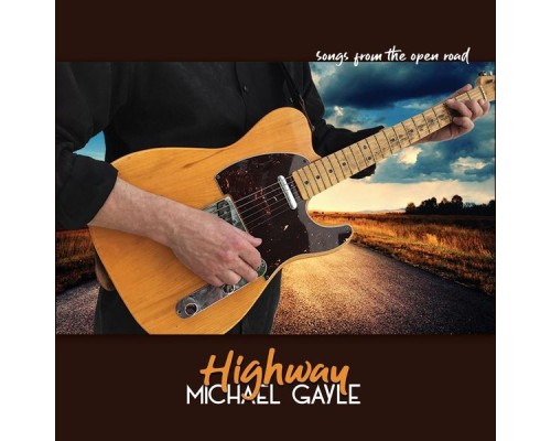 Michael Gayle - Highway