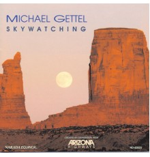 Michael Gettel - Skywatching