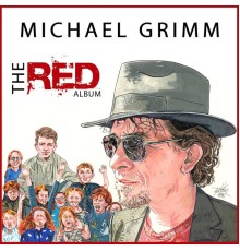 Michael Grimm - The Red Album