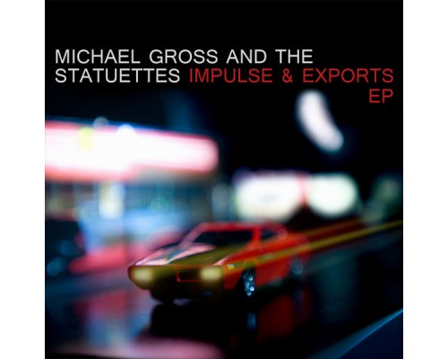 Michael Gross and the Statuettes - Impulse & Exports