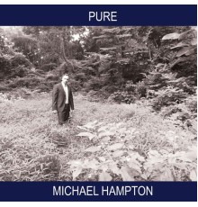 Michael Hampton - Pure