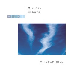 Michael Hedges - Pure Michael Hedges