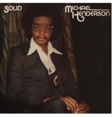 Michael Henderson - Solid (Expanded Edition)