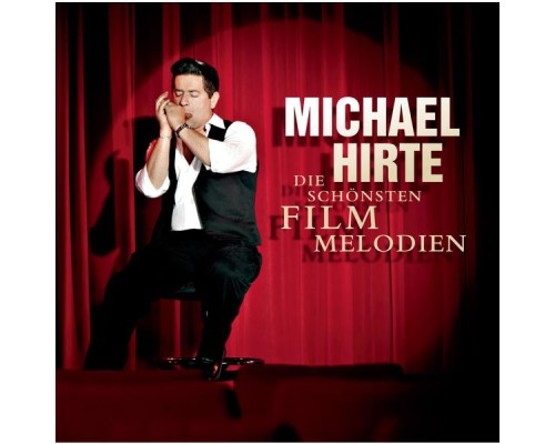 Michael Hirte - Die schönsten Filmmelodien