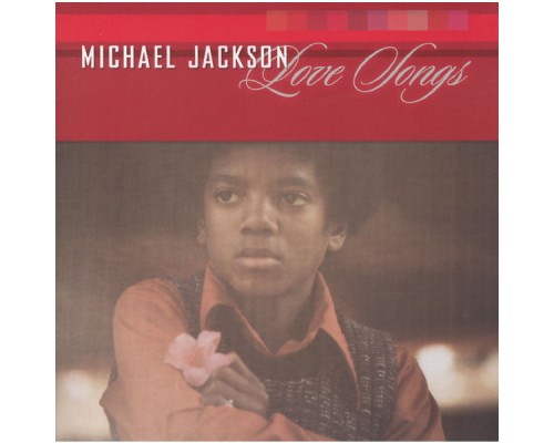 Michael Jackson - Love Songs