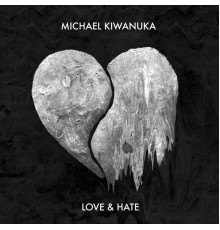 Michael Kiwanuka - Love & Hate