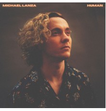 Michael Lanza - Human