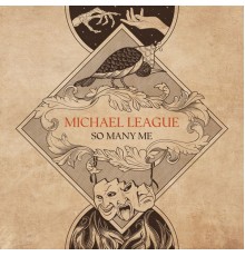 Michael League - So Many Me