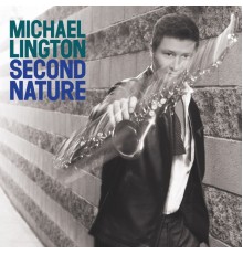 Michael Lington - Second Nature