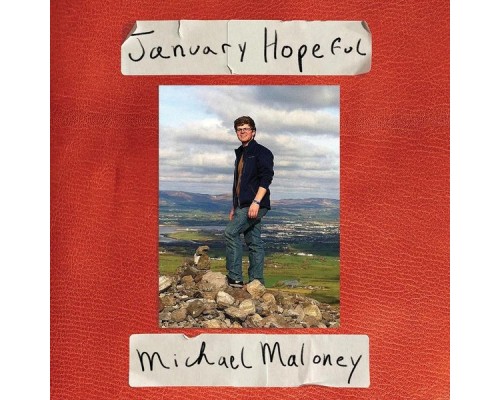 Michael Maloney - January Hopeful