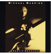 Michael Manring - Drastic Measures