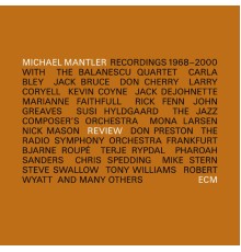 Michael Mantler - Review (1968-2000)