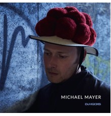 Michael Mayer - DJ-Kicks