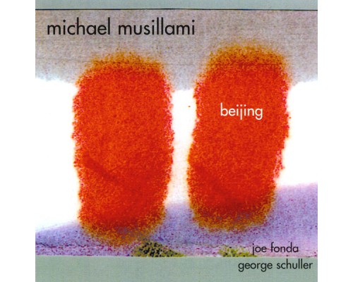 Michael Musillami - Beijing