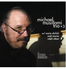Michael Musillami - From Seeds
