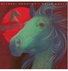 Michael Omartian - White Horse