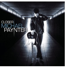 Michael Paynter - Closer - EP