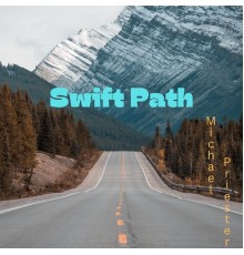 Michael Priester - Swift Path